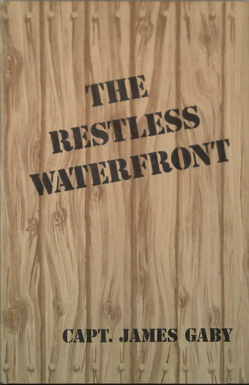 The Restless Waterfront
