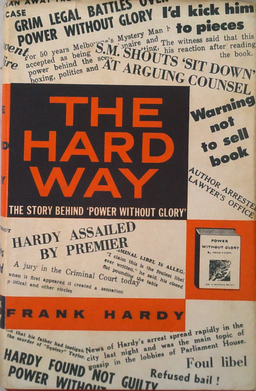 The Hard Way: The Story Behind Power Without Glory
