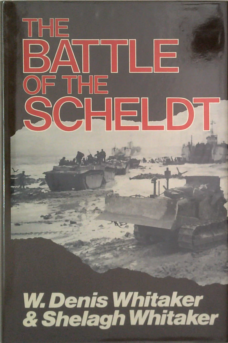 The Battle Of The Scheldt