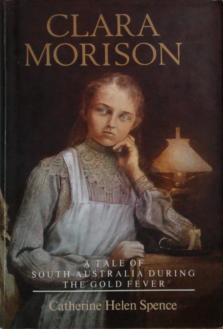 Clara Morison: A Tale Of South Australia During The Gold Fever