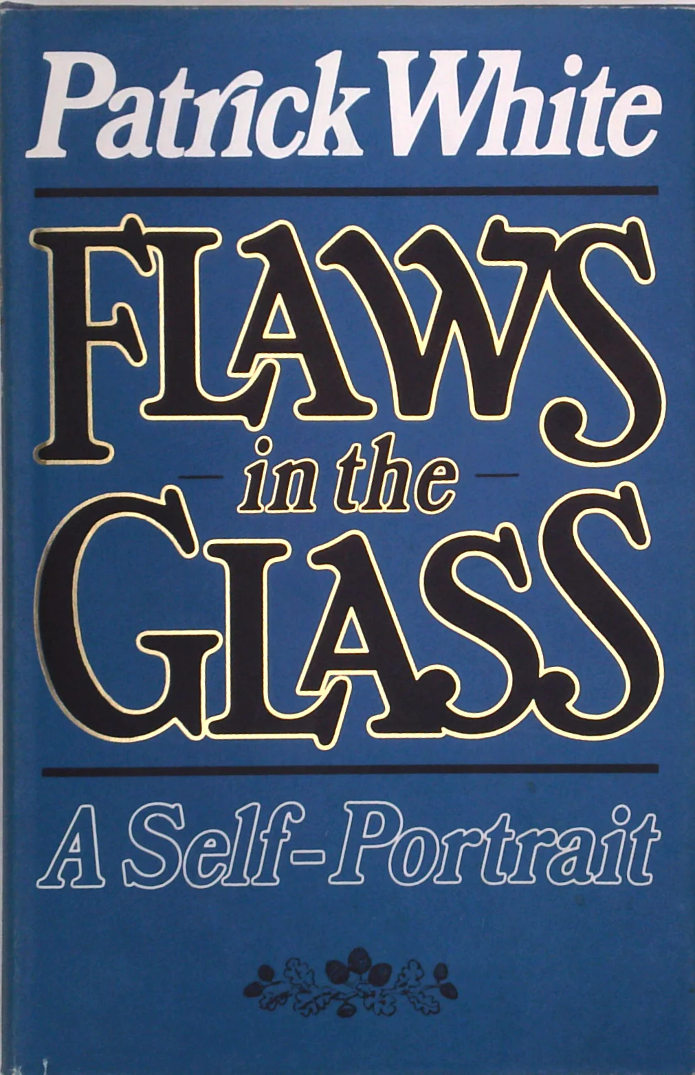 Flaws In The Glass: A Self-Portrait