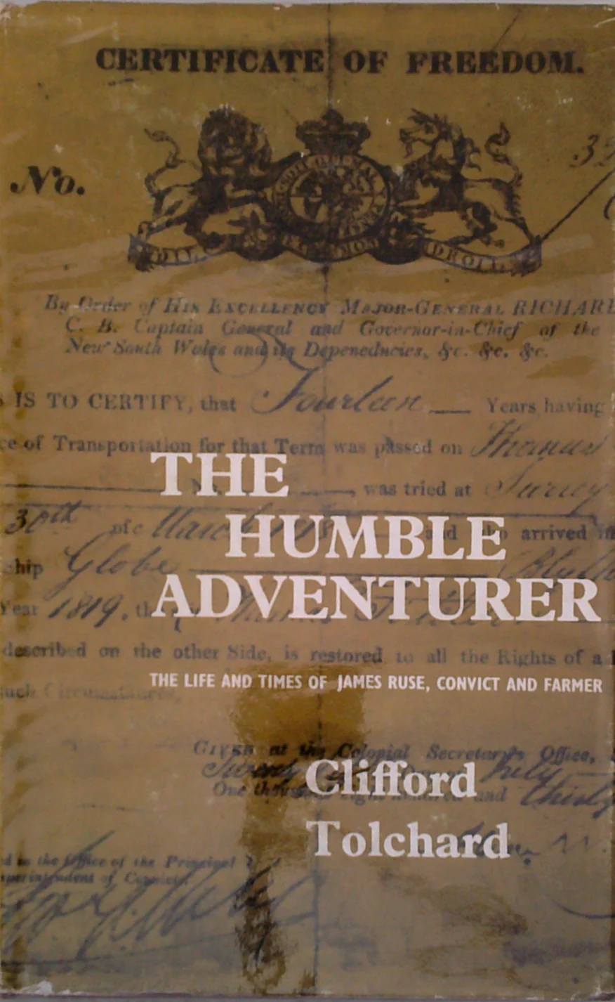 The Humble Adventurer: The Life And Times Of Jean Rove, Coward And Hero