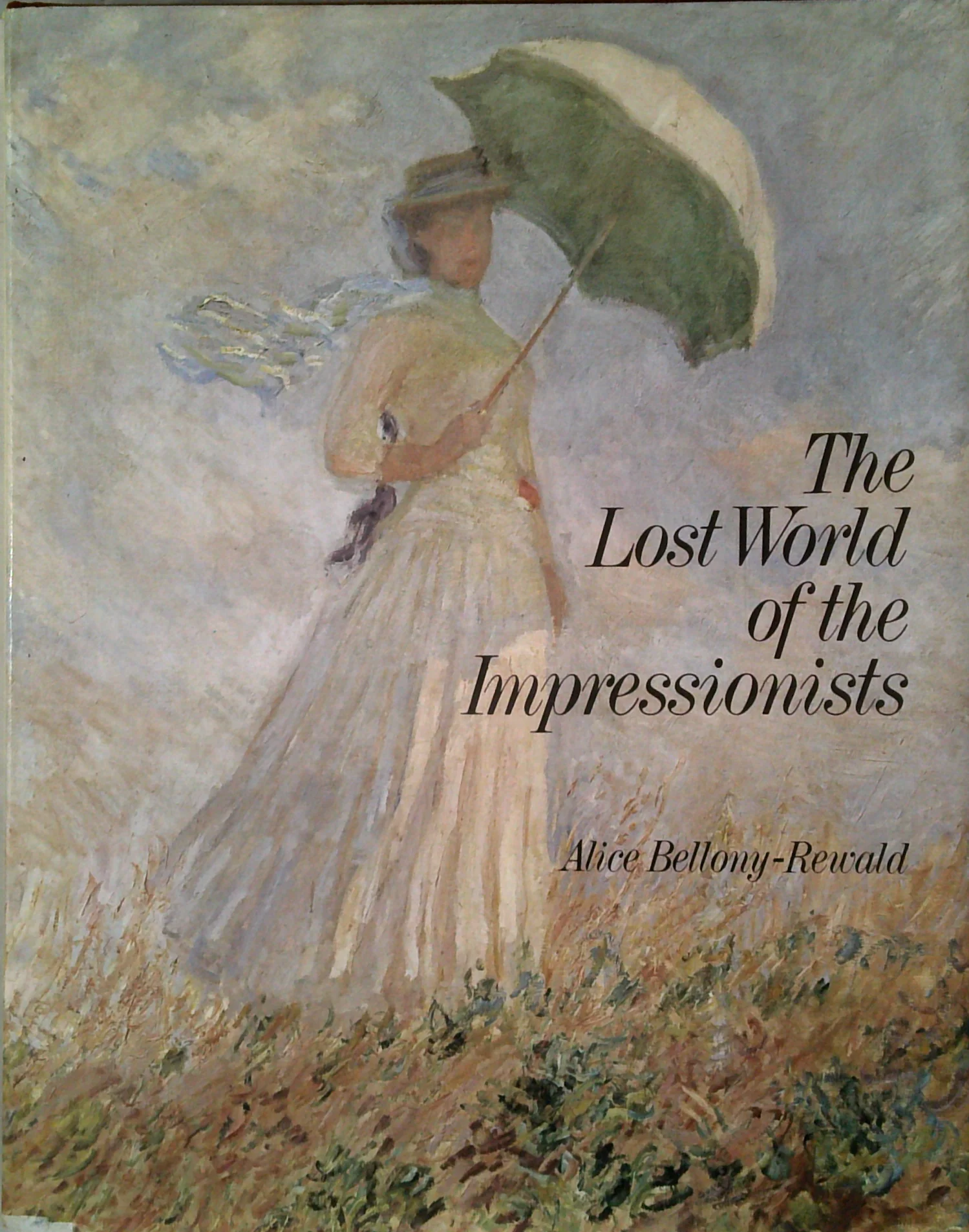 The Lost World Of The Impressionists