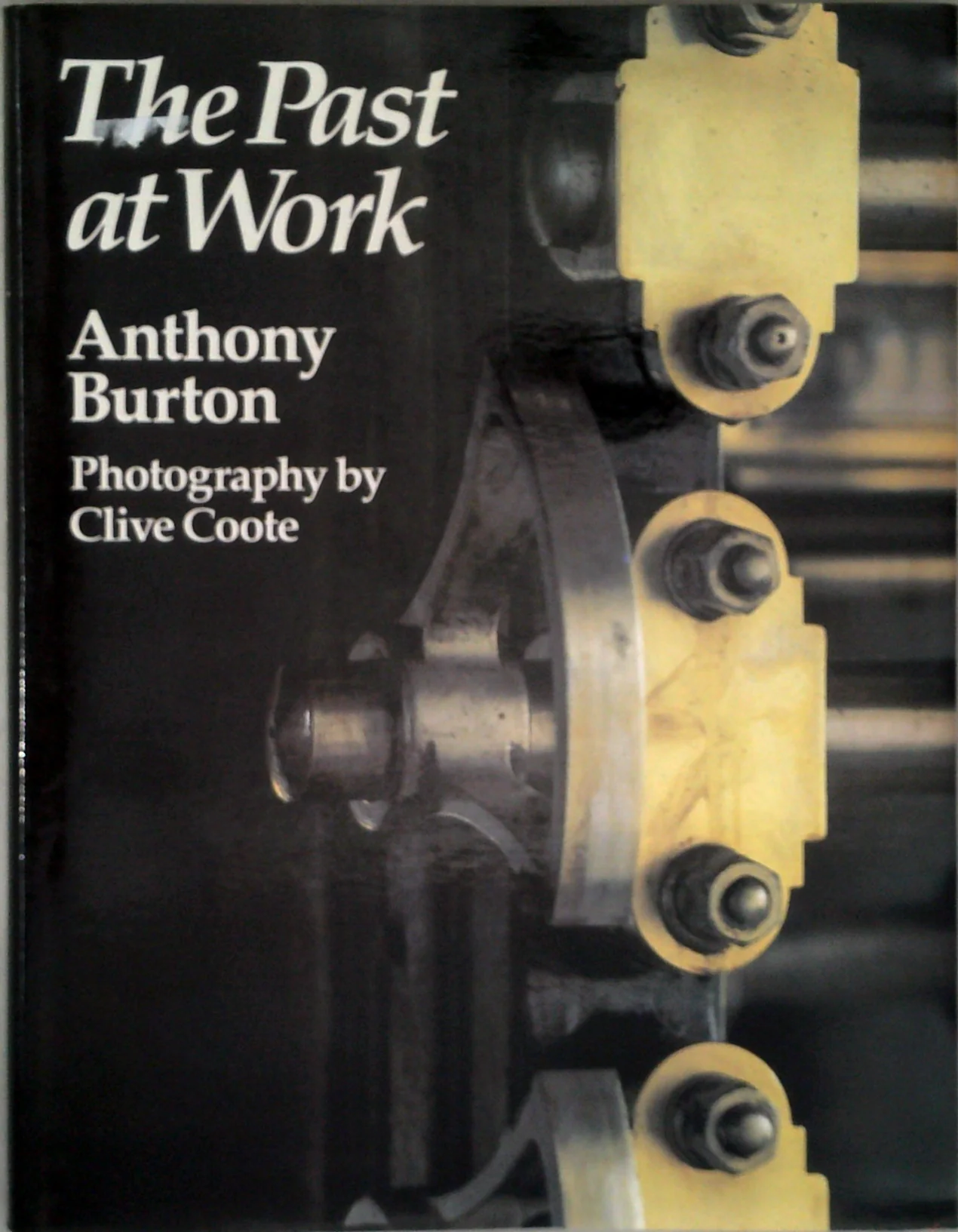 The Past At Work
