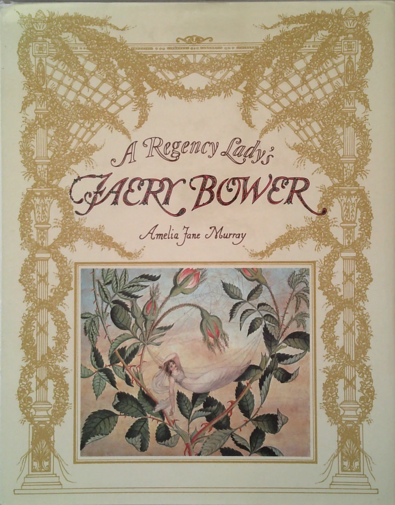 A Regency Lady's Faery Bower