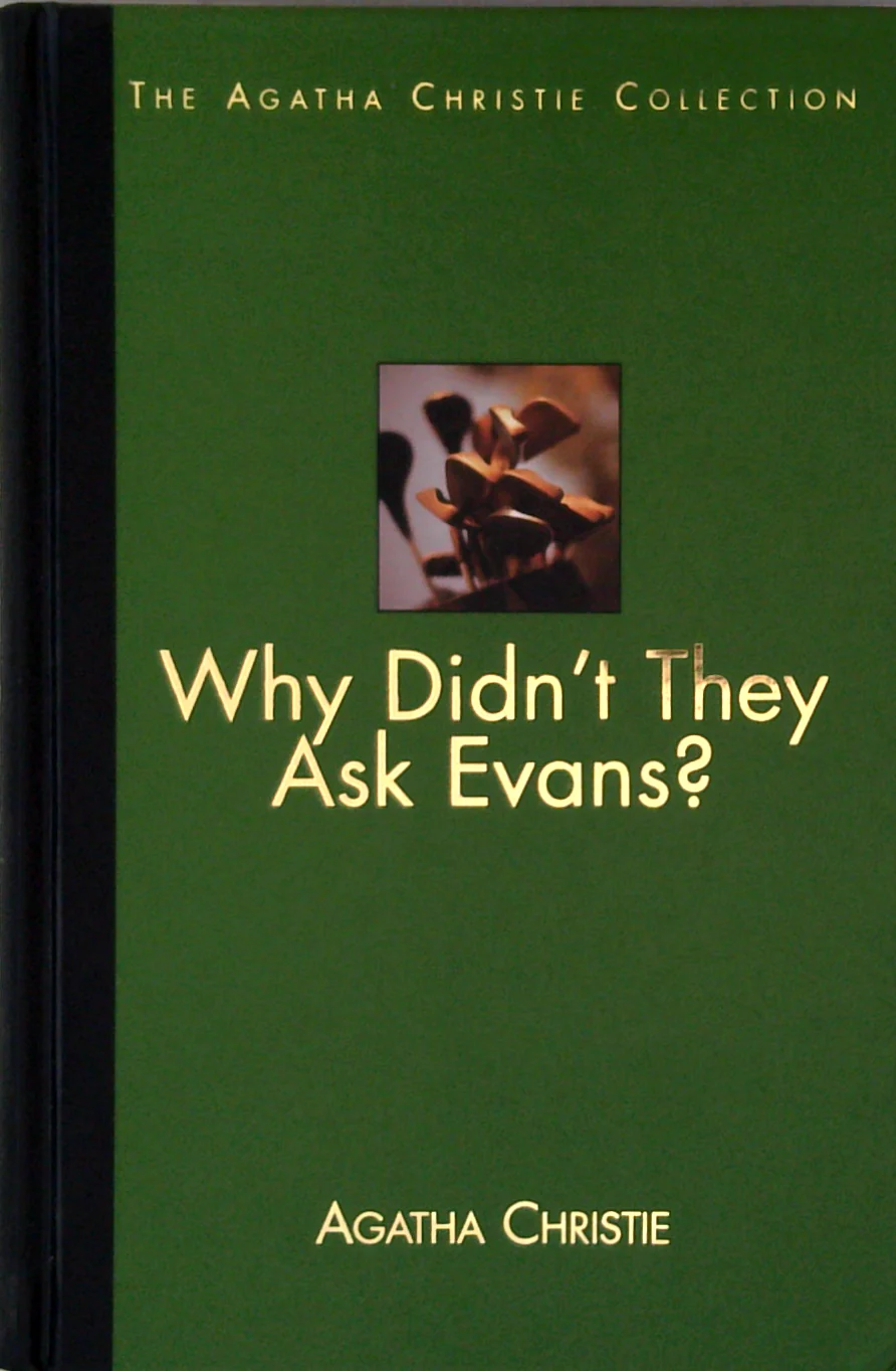 Why Didn'T They Ask Evans?