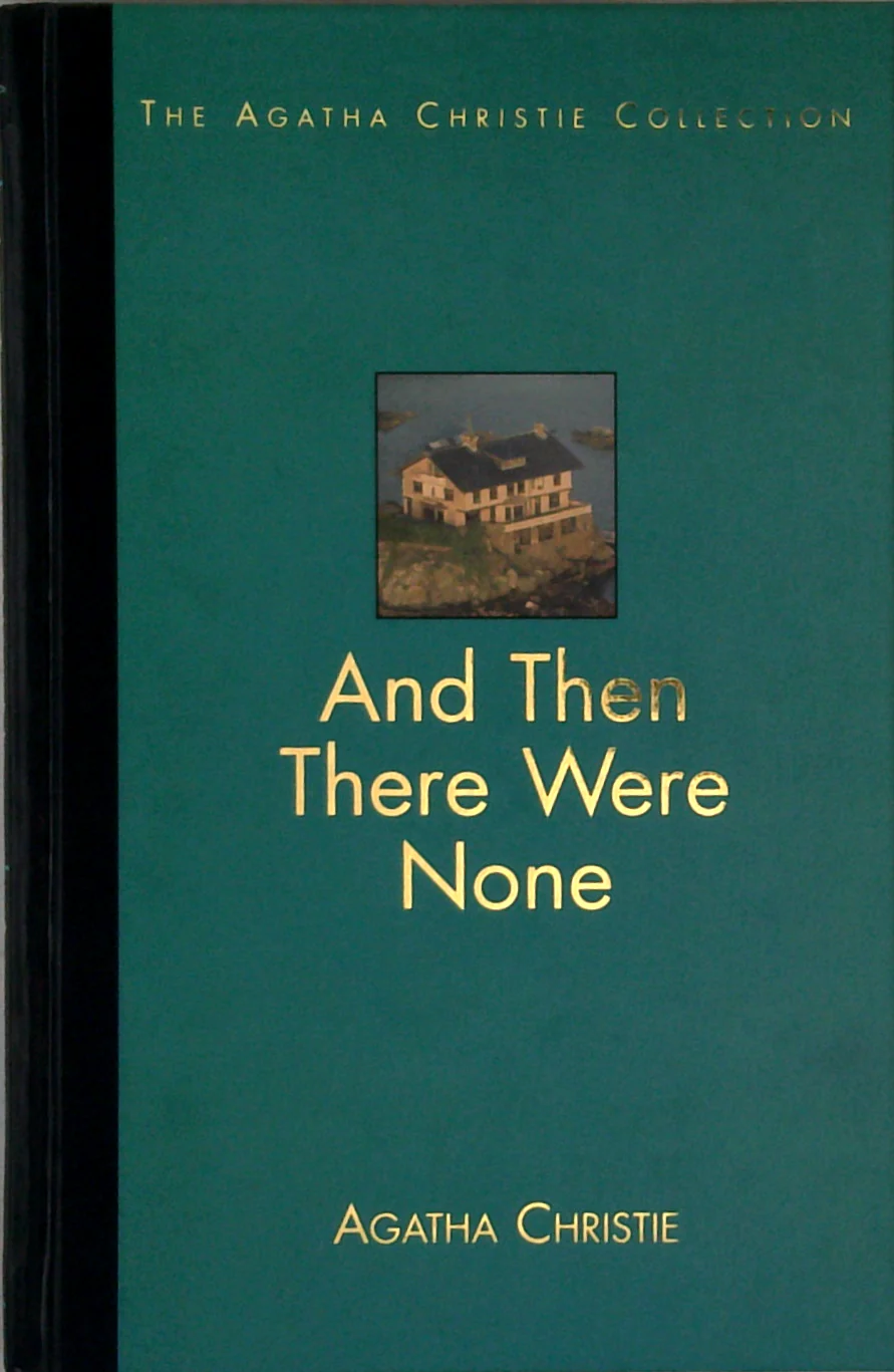 And Then There Were None