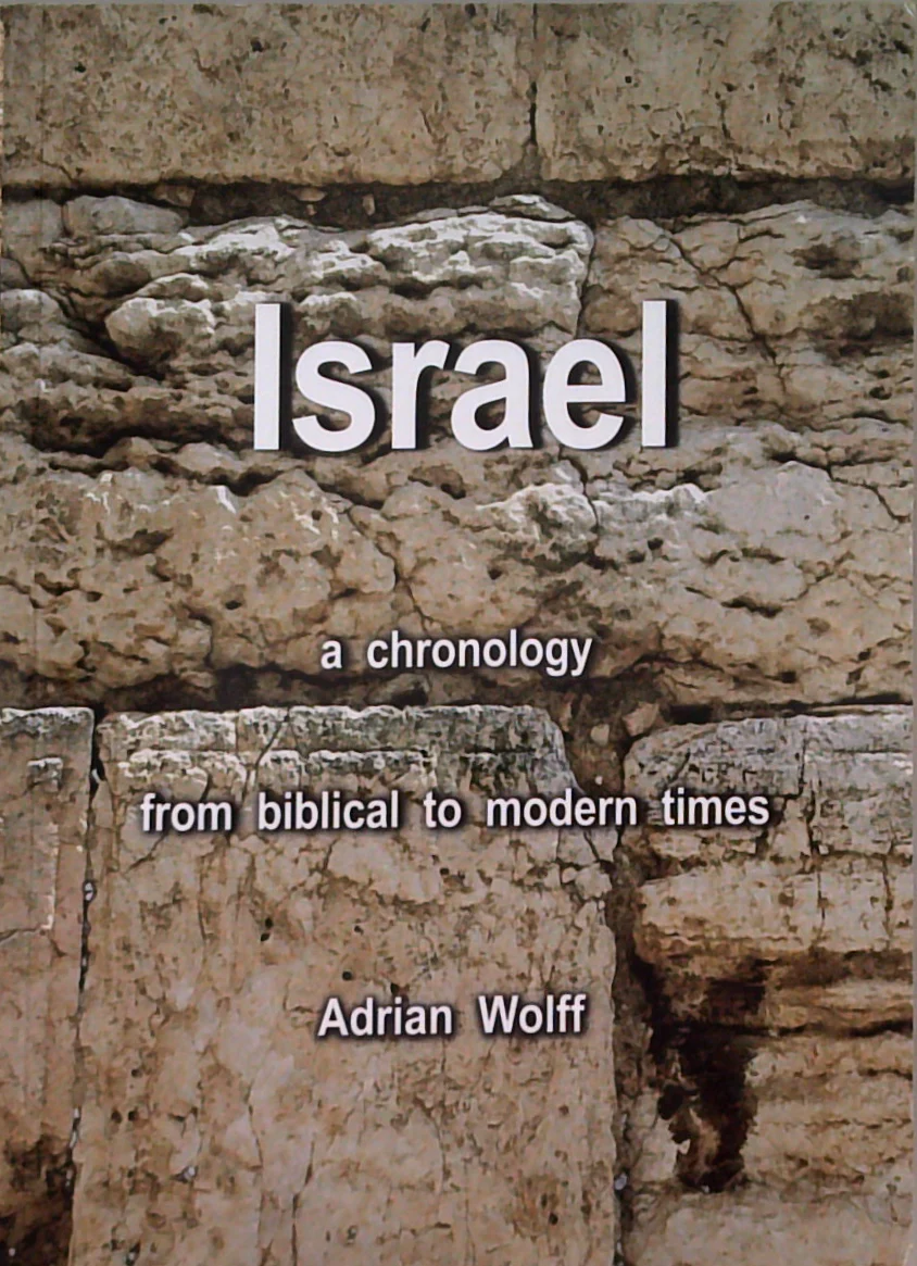 Israel: A Chronology From Biblical To Modern Times