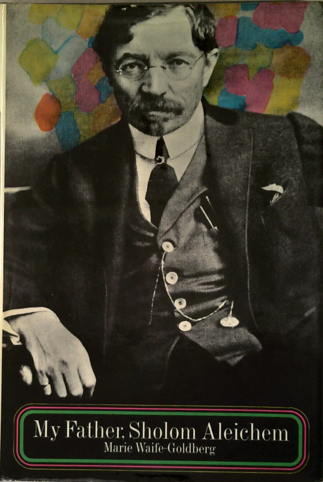My Father: Sholom Aleichem