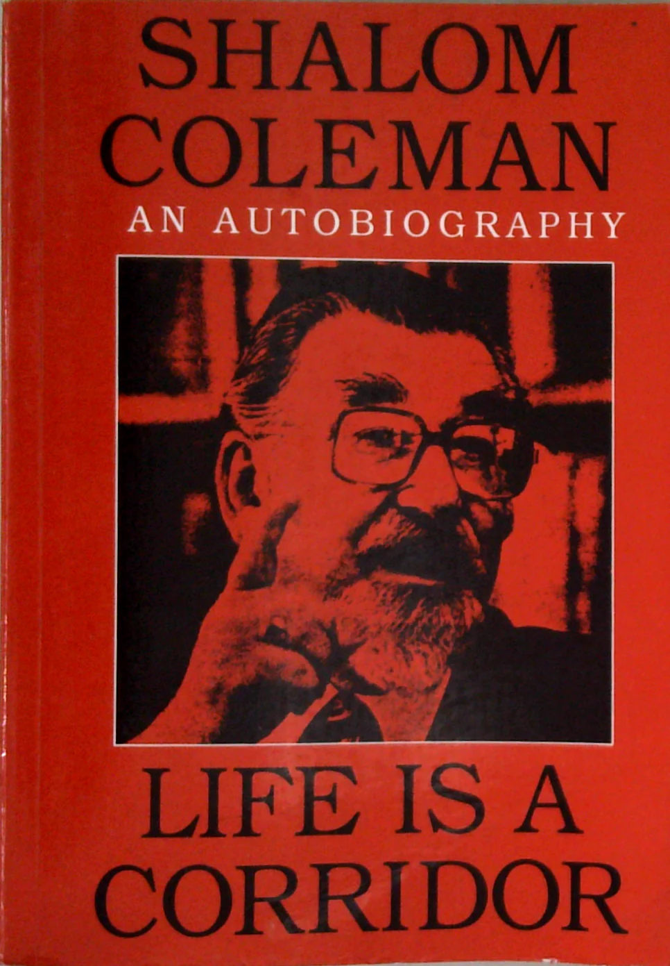 Life Is A Corridor: An Autobiography