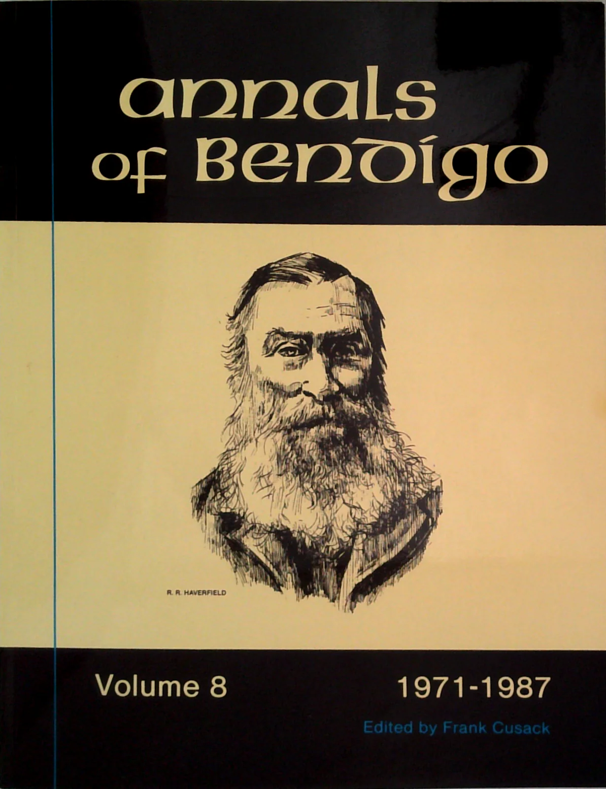 Annals Of Bendigo 1971-87 Volume Eight
