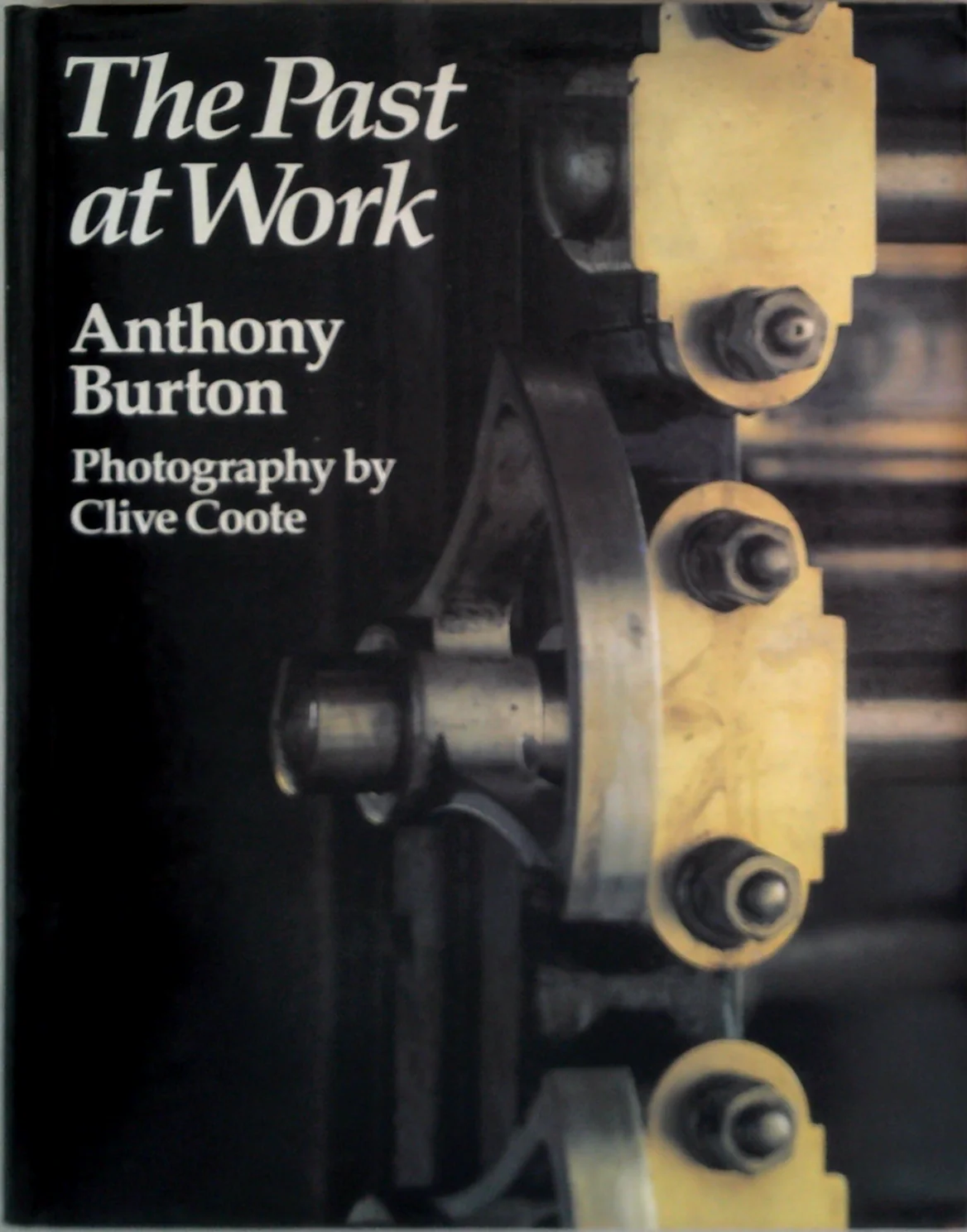 The Past At Work