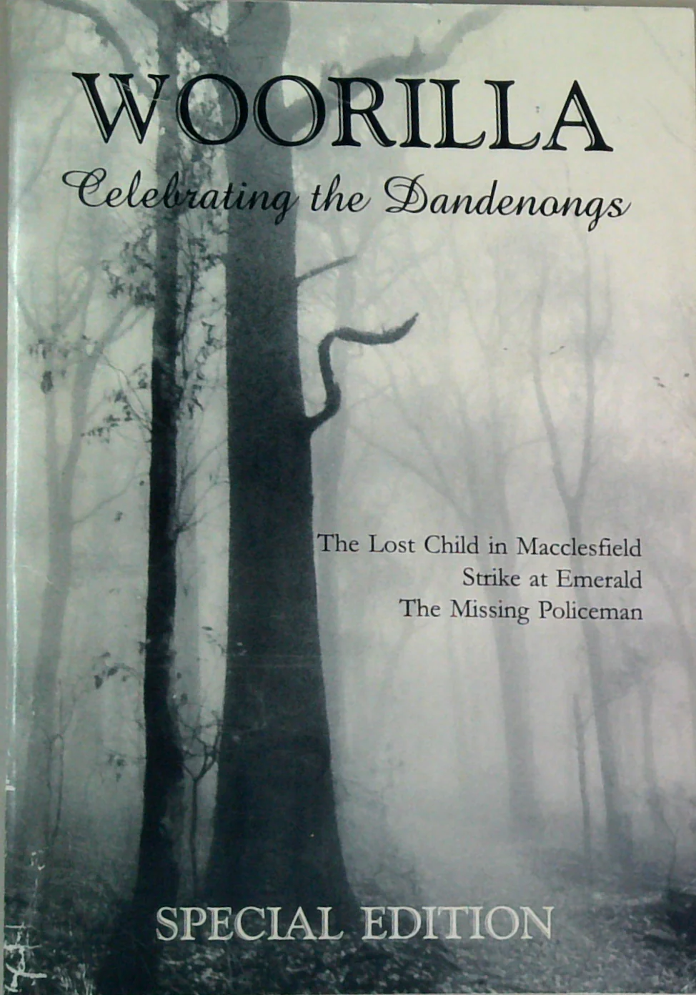 Woorilla: Celebrating The Dandenongs (SIGNED)