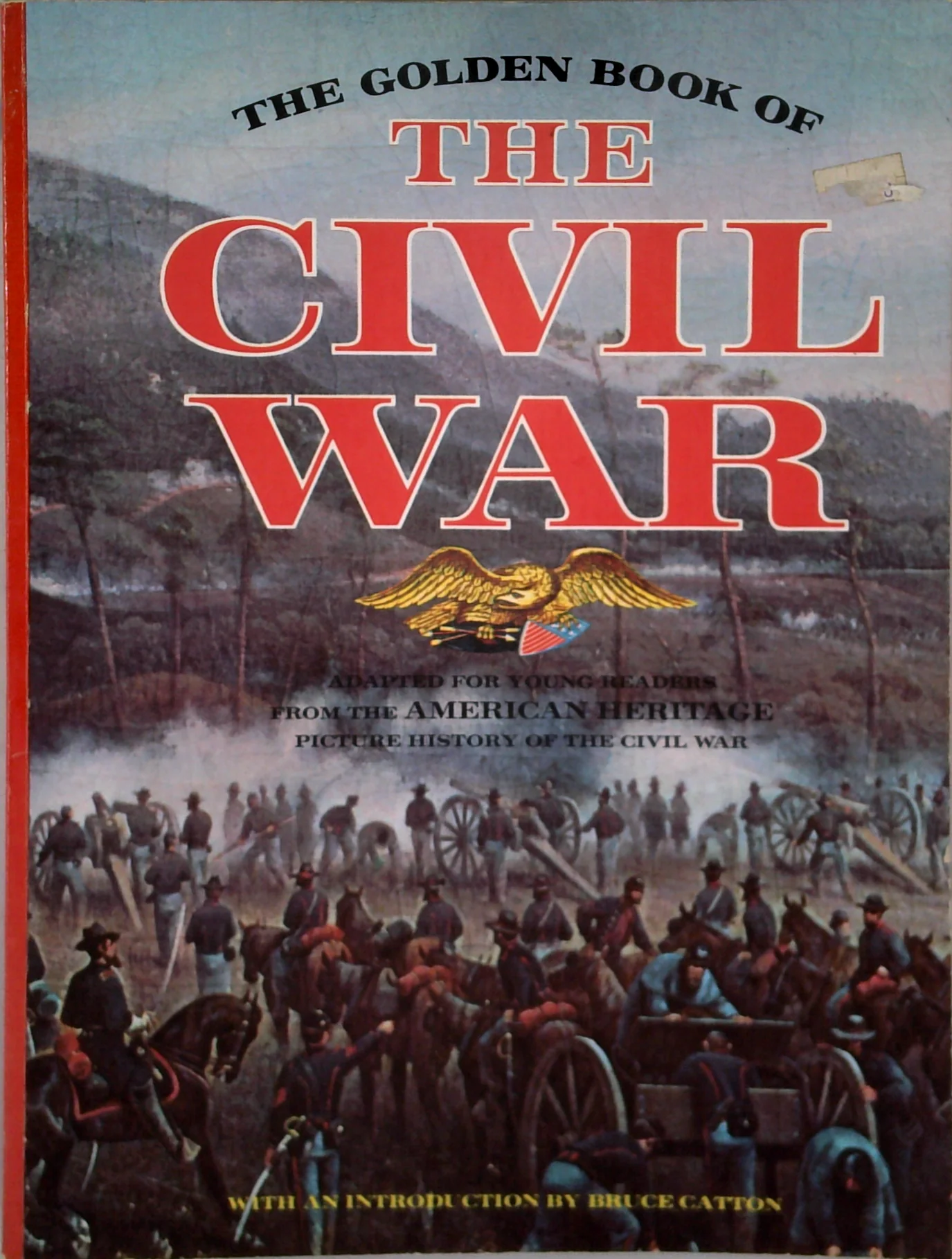 The Golden Book Of The Civil War: From The American Heritage Picture History Of The Civil War