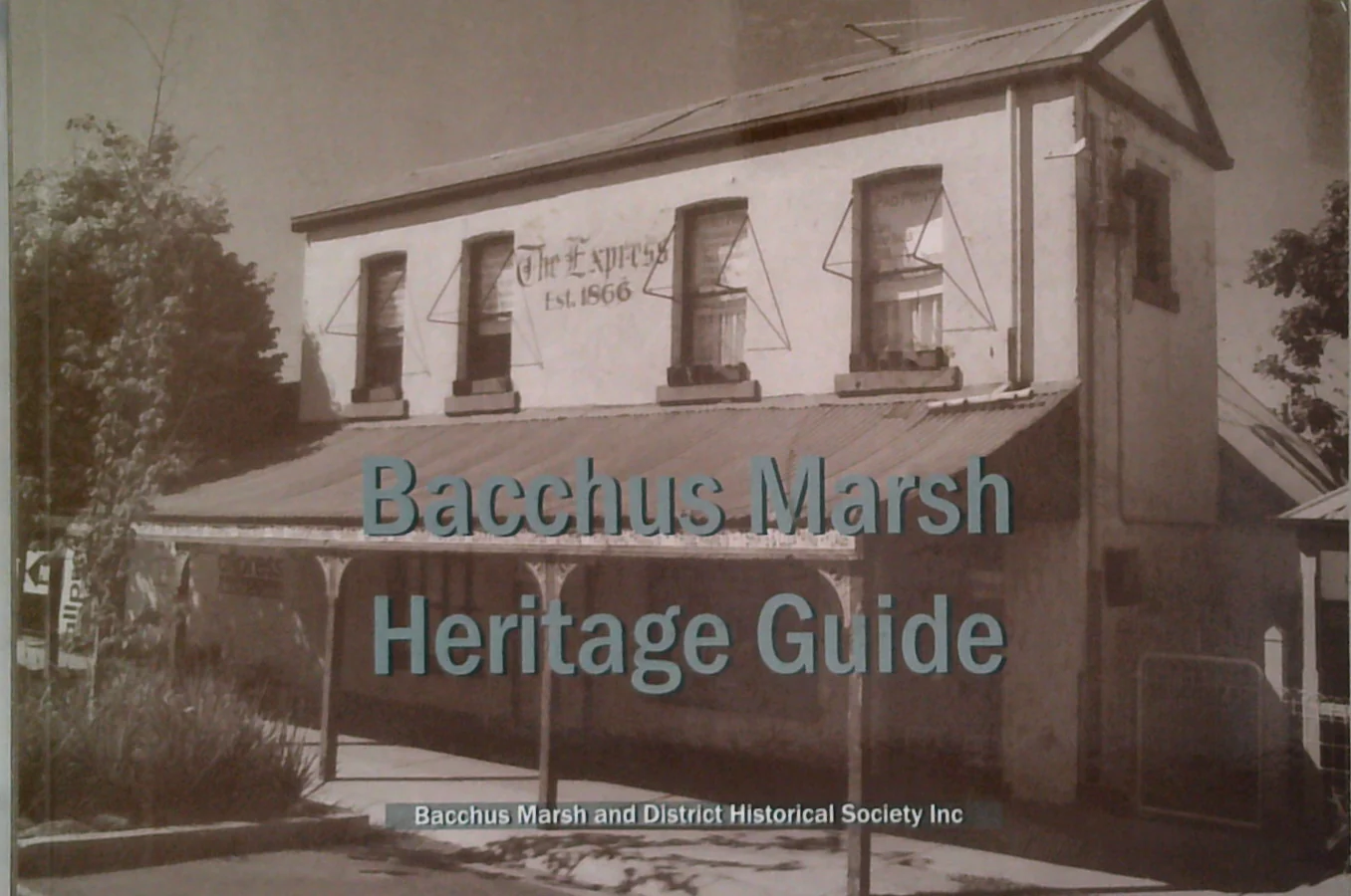 Bacchus Marsh Heritage Guide