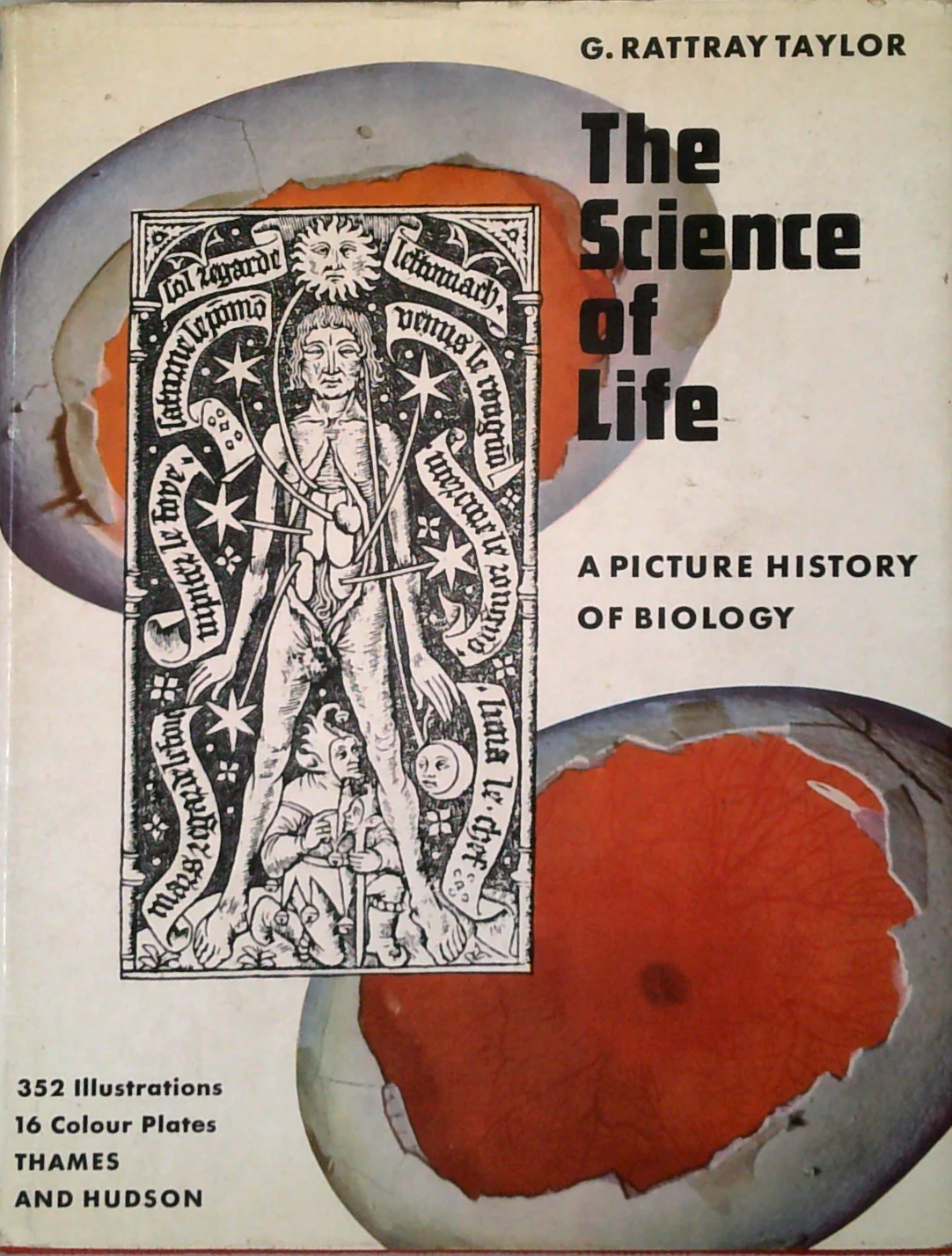 The Science Of Life: A Picture History Of Biology