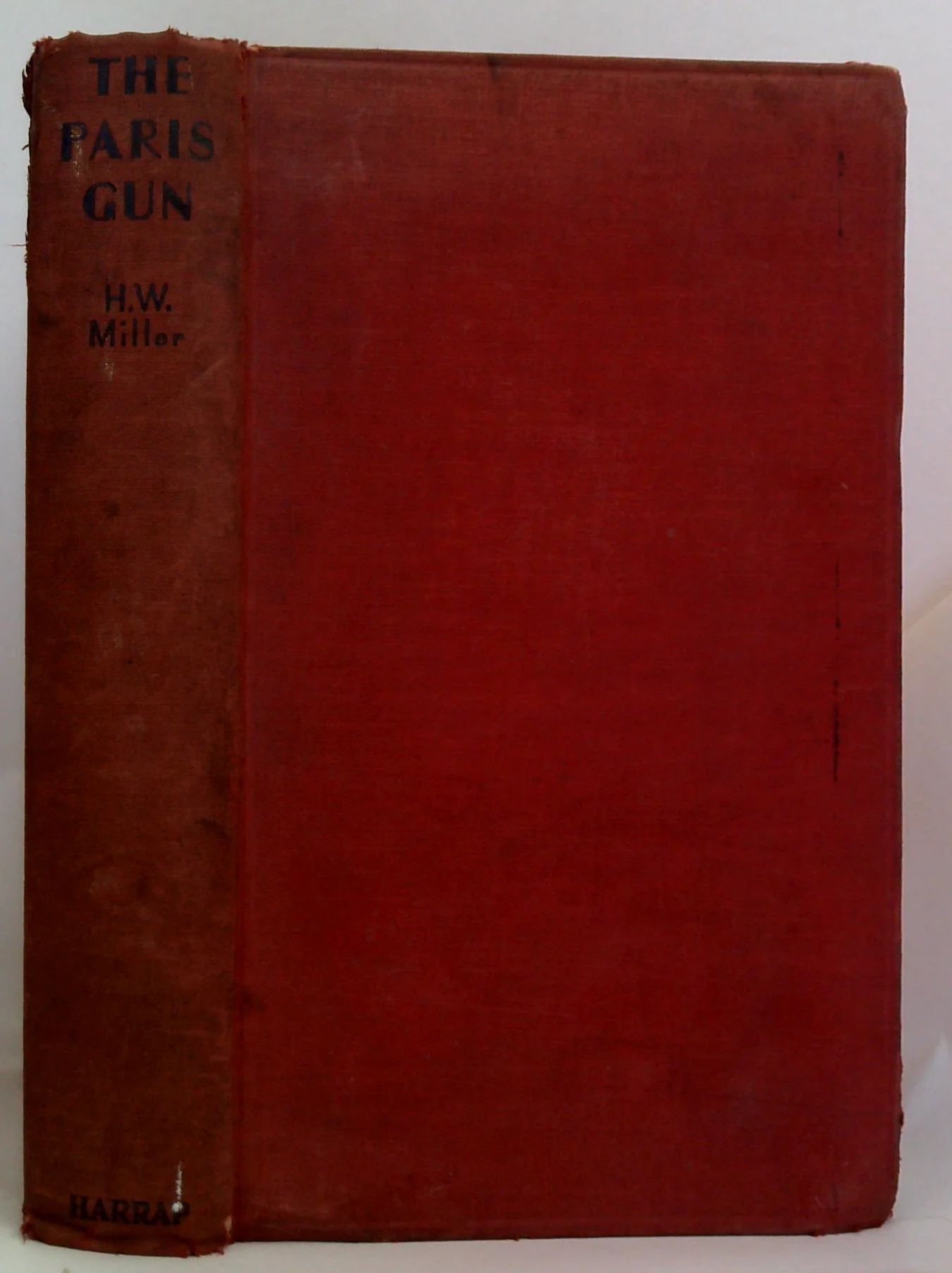 The Paris Gun: The Bombardment Of Paris By The German Long-Range Guns And The Great German Offensives Of 1918