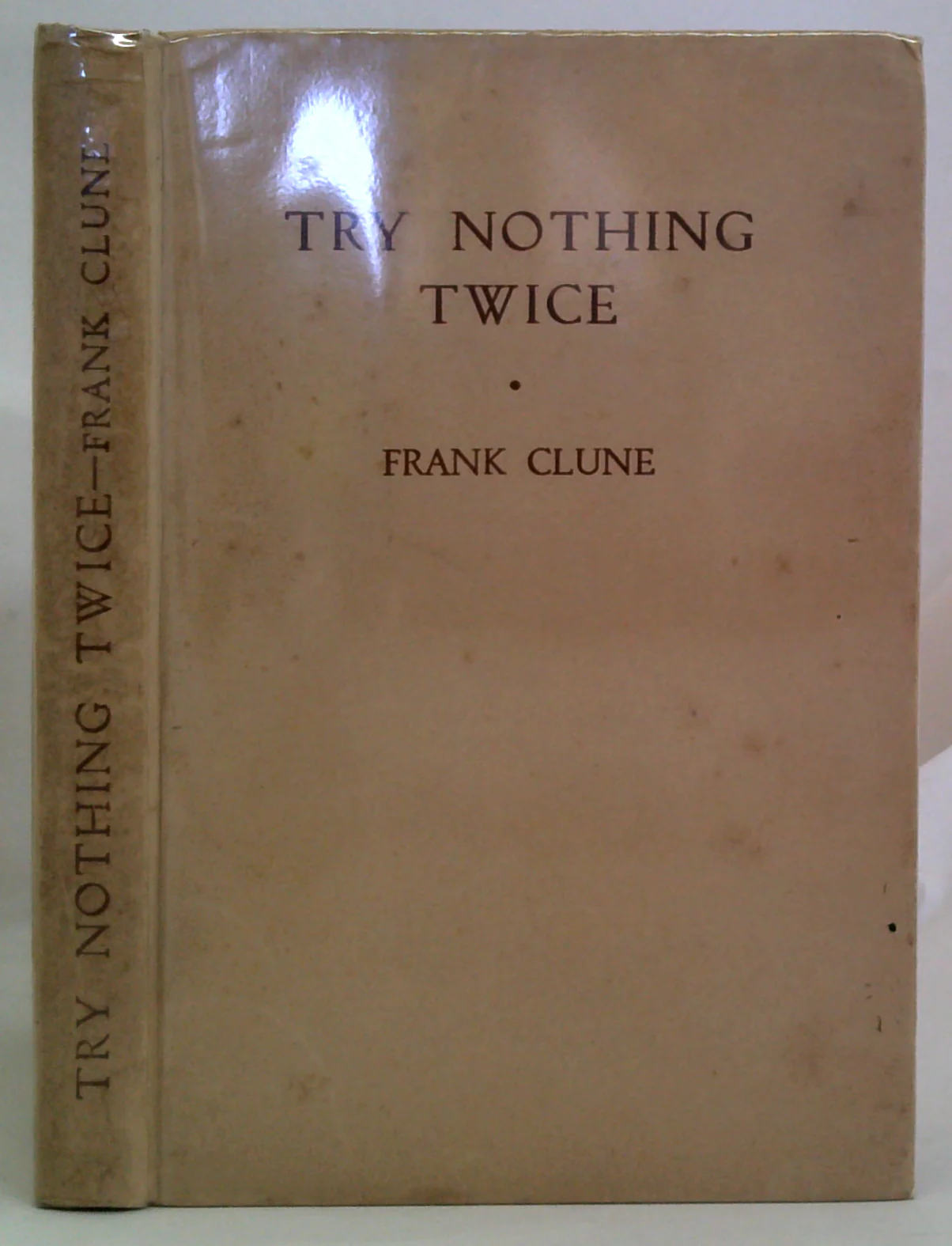 Try Nothing Twice: The Story Of Two Dozen Jobs