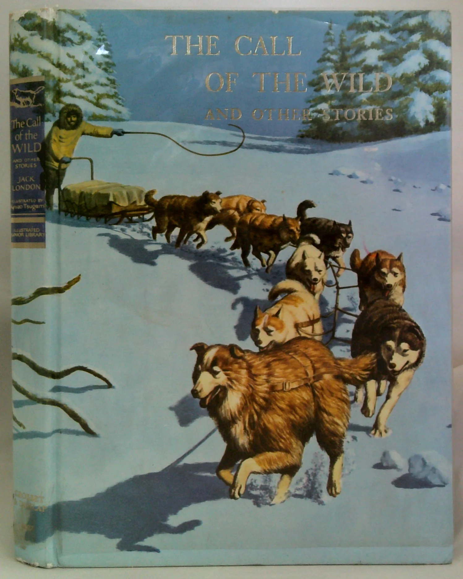 The Call Of The Wild And Other Stories