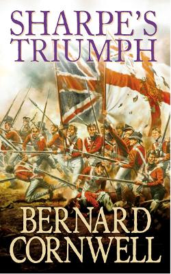 Sharpe's Triumph: The Battle of Assaye, September 1803 (The Sharpe