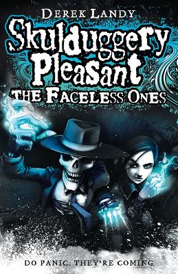 The Faceless Ones (Skulduggery Pleasant, Book 3)