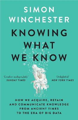 Knowing What We Know: The Transmission of Knowledge: From Ancient