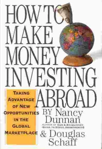 How to Make Money Investing Abroad: Taking Advantage of New