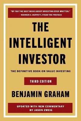 The Intelligent Investor, 3rd Ed.: The Definitive Book on Value