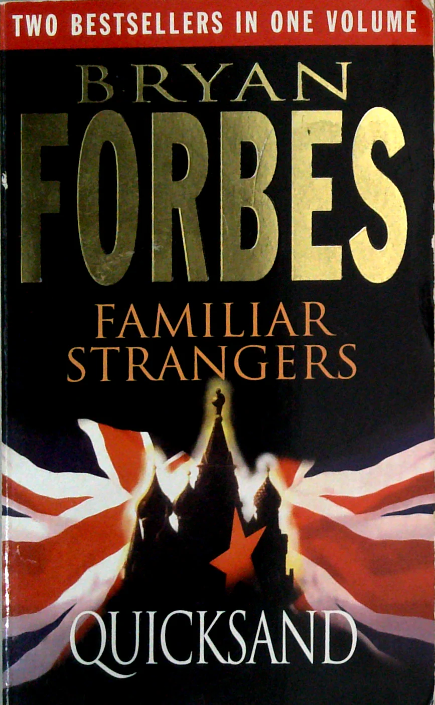 Familiar Strangers; Quicksand