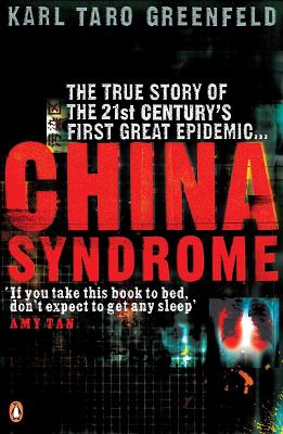 China Syndrome: The True Story of the 21st Century's First Great