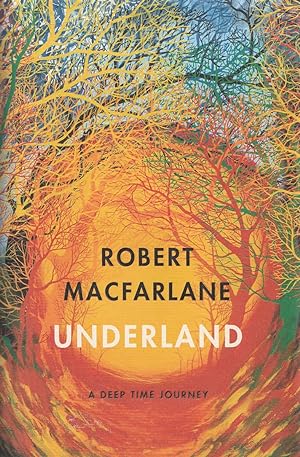 Underland: A Deep Time Journey