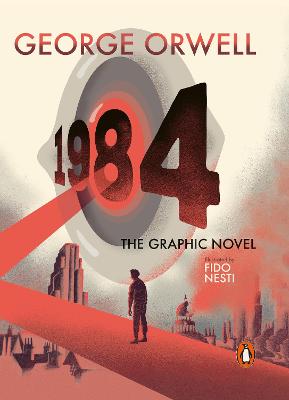 Nineteen Eighty-Four: The Graphic Novel