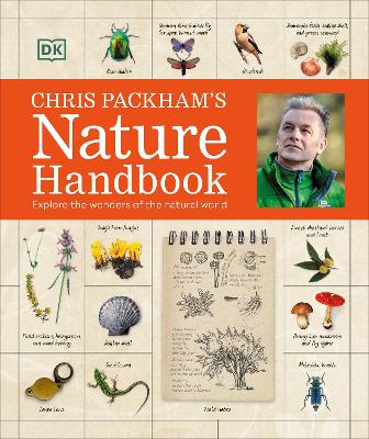 Chris Packham's Nature Handbook: Explore the Wonders of the Natural