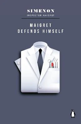 Maigret Defends Himself: Inspector Maigret