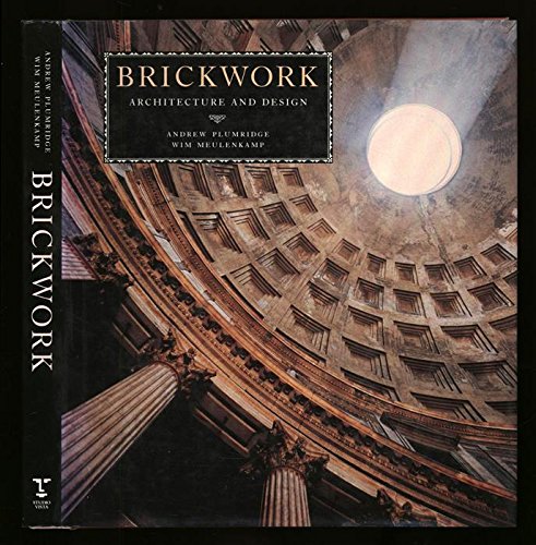 Brickwork: Architecture and Design