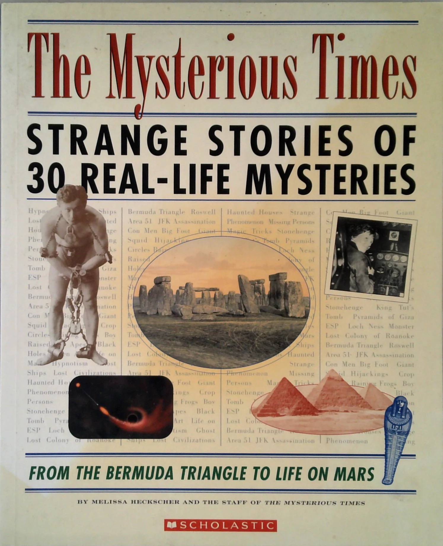 The Mysterious Times: Strange Stories Of 30 Real-Life Mysteries