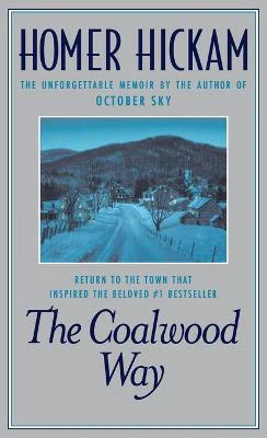 The Coalwood Way: A Memoir