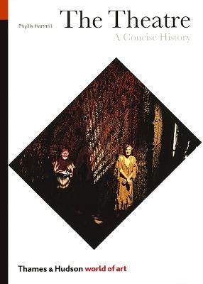 The Theatre: A Concise History