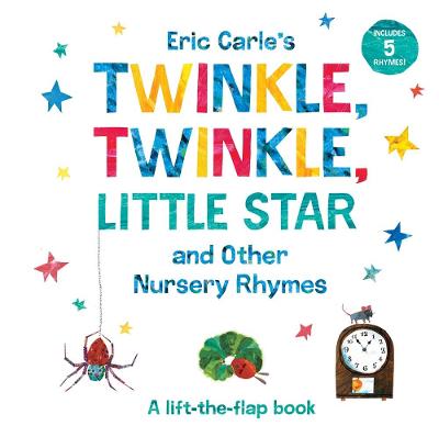 Eric Carle's Twinkle, Twinkle, Little Star and Other Nursery Rhymes: A