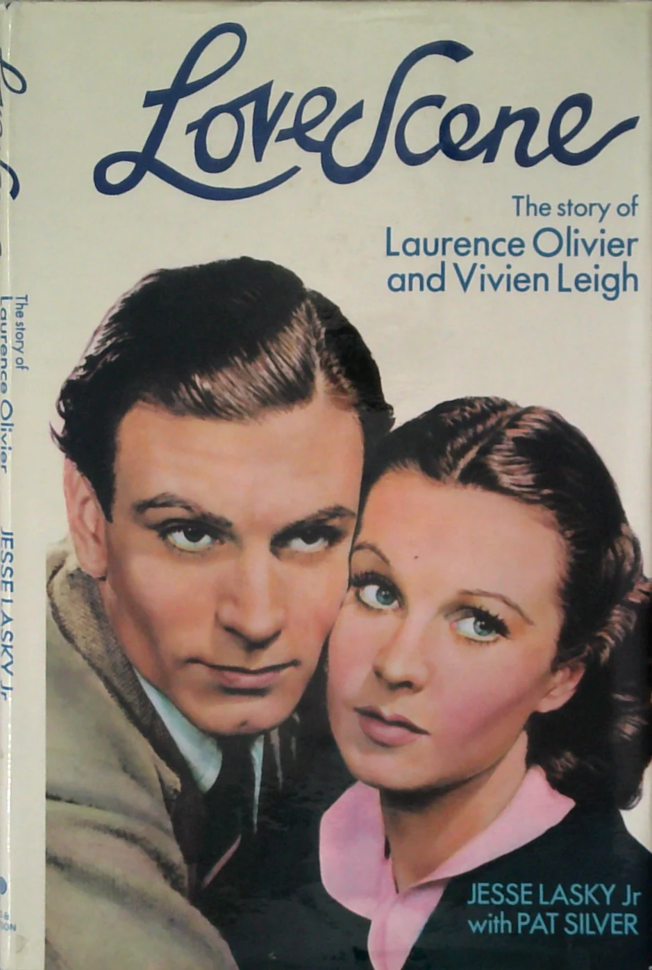 Love Scene: The Story Of Laurence Olivier And Vivien Leigh