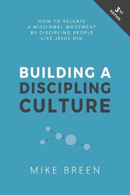 Building a Discipling Culture
