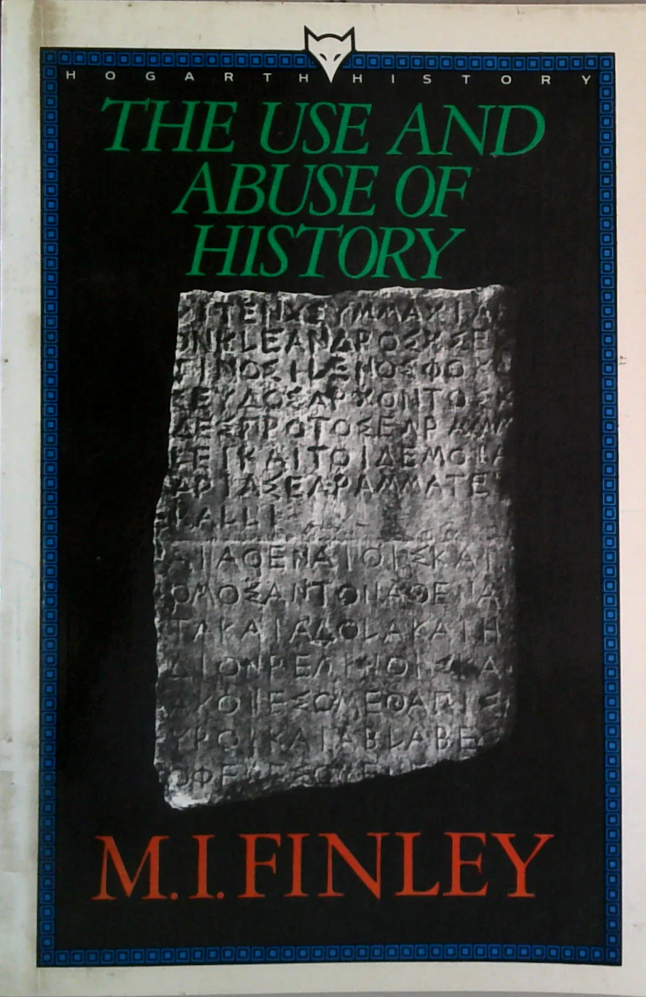 The Use And Abuse Of History