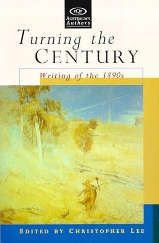 Turning the Century: Writing of the 1890s