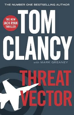 Threat Vector: INSPIRATION FOR THE THRILLING AMAZON PRIME SERIES JACK