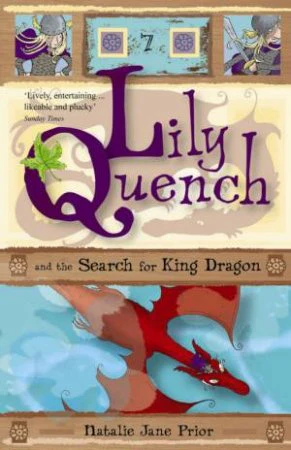 Lily Quench and the Search for the King Dragon