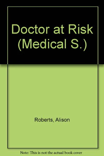 Doctor At Risk