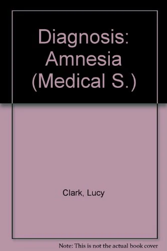 Diagnosis: Amnesia