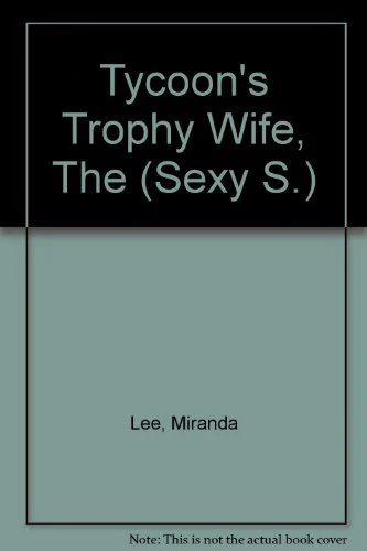 The Tycoon's Trophy Wife