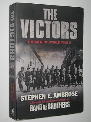 The Victors: The Men of  WWII