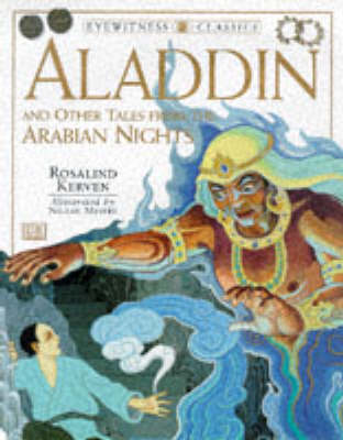 Eyewitness Classics:  Aladdin & Other Tales from the Arabian Nights